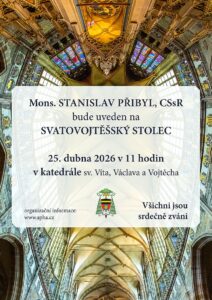 Přečtete si více ze článku Slavnostní uvedení Mons. Stanislava Přibyla do úřadu pražského arcibiskupa se uskuteční v sobotu 25. dubna 2026 